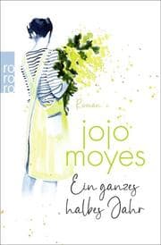 Cover von Ein ganzes halbes Jahr
