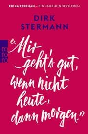Cover von 'Mir geht's gut, wenn nicht heute, dann morgen.'