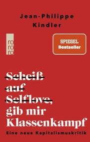 Cover von Scheiß auf Selflove, gib mir Klassenkampf