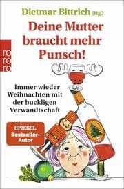 Cover von Deine Mutter braucht mehr Punsch!