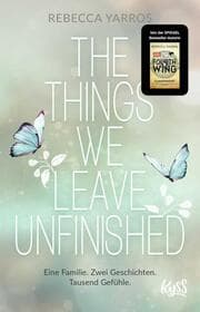 Cover von The Things we leave unfinished