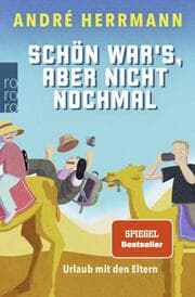 Cover von Schön war's, aber nicht nochmal