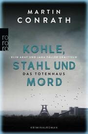 Cover von Kohle, Stahl und Mord: Das Totenhaus