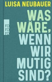 Cover von Was wäre, wenn wir mutig sind?
