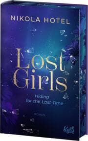 Cover von Lost Girls Hiding for the Last Time