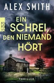 Cover von Ein Schrei, den niemand hört