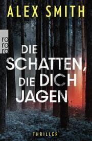 Cover von Die Schatten, die dich jagen