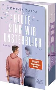 Cover von Heute sind wir unsterblich