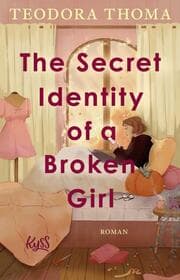 Cover von The Secret Identity of a Broken Girl