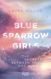 Cover von Blue Sparrow Girls - The Secrets Between You and Me