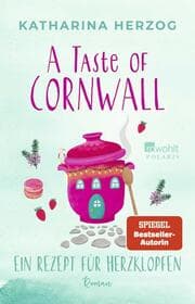 Cover von A Taste of Cornwall: Ein Rezept für Herzklopfen