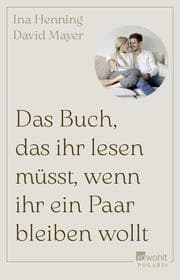 Cover von Das Buch, das ihr lesen müsst, wenn ihr ein Paar bleiben wollt