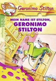 Cover von Mein Name ist Stilton, Geronimo Stilton