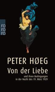 Cover von Von der Liebe und ihren Bedingungen in der Nacht des 19. März 1929
