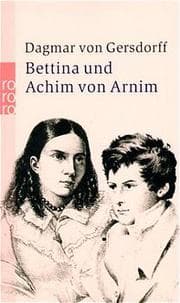 Cover von Bettina und Achim von Arnim
