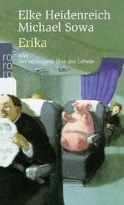 Cover von Erika oder Der verborgene Sinn des Lebens