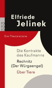 Cover von Die Kontrakte des Kaufmanns/Rechnitz (Der Würgeengel)/Über Tiere