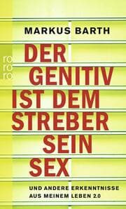 Cover von Der Genitiv ist dem Streber sein Sex