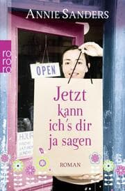 Cover von Jetzt kann ich's dir ja sagen