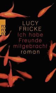 Cover von Ich habe Freunde mitgebracht