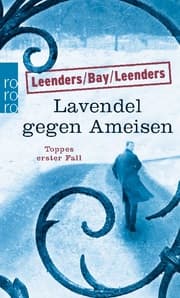 Cover von Lavendel gegen Ameisen: Toppes erster Fall
