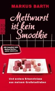 Cover von Mettwurst ist kein Smoothie