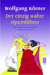 Cover von Der einzig wahre Opernführer