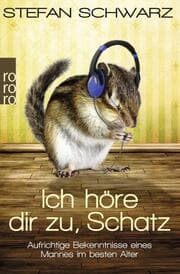 Cover von Ich höre dir zu, Schatz