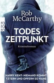 Cover von Todeszeitpunkt: Harry Kent - Niemand kommt Tätern und Opfern so nahe