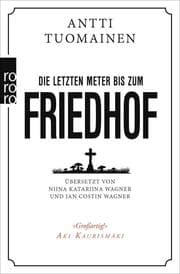 Cover von Die letzten Meter bis zum Friedhof