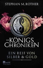 Cover von Die Königschroniken - Ein Reif von Silber und Gold