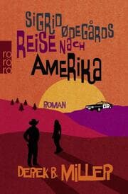 Cover von Sigrid Ødegårds Reise nach Amerika