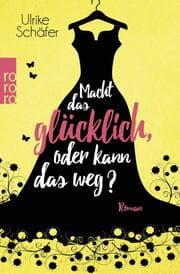 Cover von Macht das glücklich, oder kann das weg?