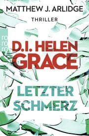 Cover von D.I. Helen Grace: Letzter Schmerz