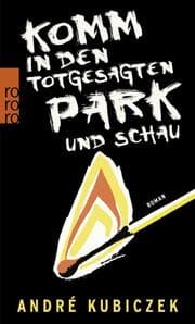 Cover von Komm in den totgesagten Park und schau