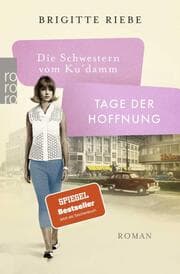 Cover von Die Schwestern vom Ku'damm: Tage der Hoffnung