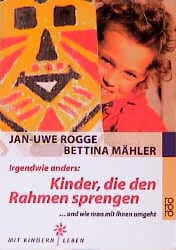 Cover von Irgendwie anders: Kinder, die den Rahmen sprengen