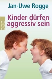 Cover von Kinder dürfen aggressiv sein
