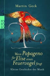 Cover von Wenn Papageno für Elise einen Feuervogel fängt