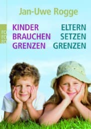 Cover von Kinder brauchen Grenzen/Eltern setzen Grenzen