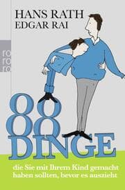 Cover von 88 Dinge, die Sie mit Ihrem Kind gemacht haben sollten, bevor es auszieht
