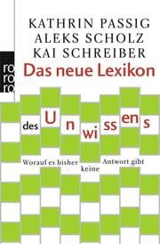 Cover von Das neue Lexikon des Unwissens