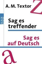 Cover von Sag es treffender/Sag es auf Deutsch