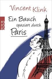 Cover von Ein Bauch spaziert durch Paris