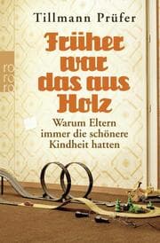 Cover von Früher war das aus Holz
