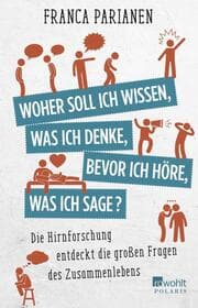 Cover von Woher soll ich wissen, was ich denke, bevor ich höre, was ich sage?