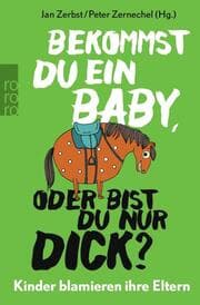 Cover von Bekommst du ein Baby, oder bist du nur dick?