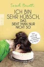 Cover von Ich bin sehr hübsch, das sieht man nur nicht so