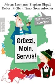 Cover von Grüezi, Moin, Servus!