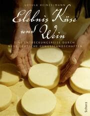 Cover von Erlebnis Käse und Wein